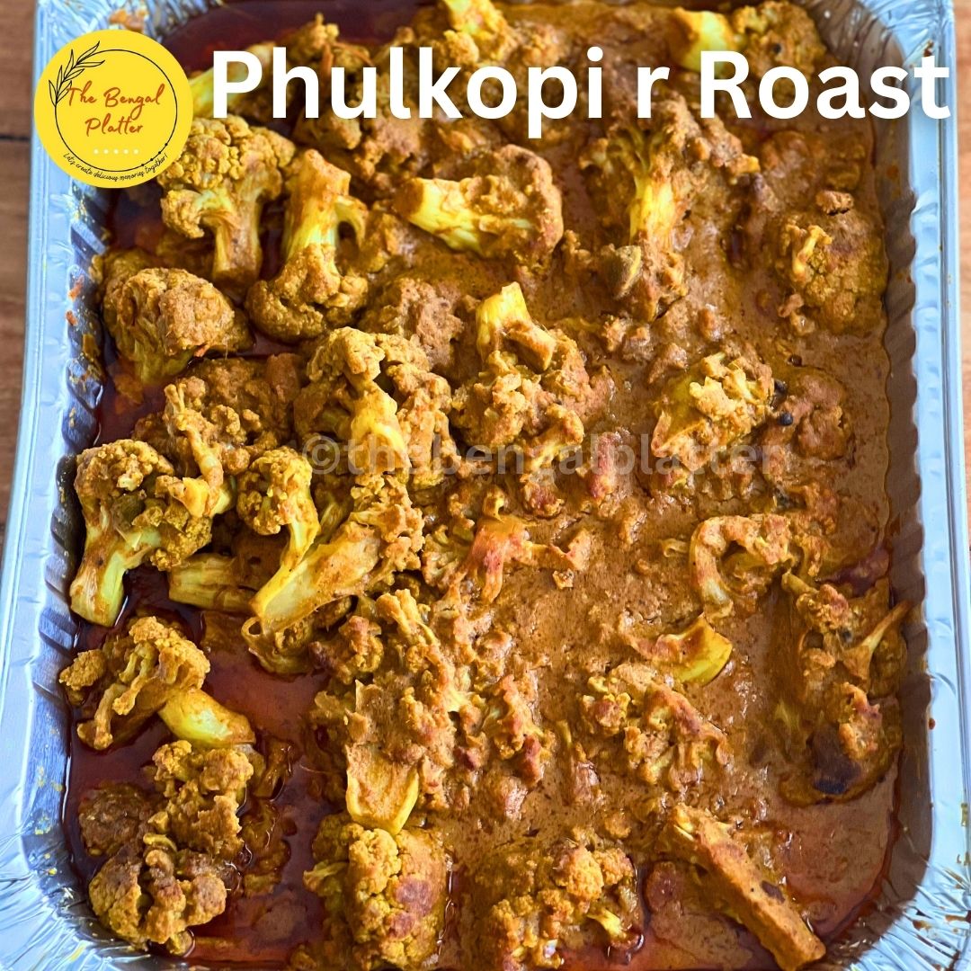 Phulkopir Roast